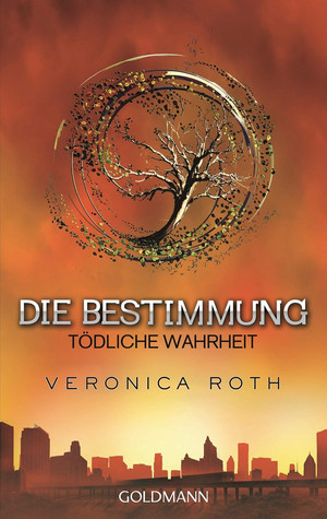 Die Bestimmung (2): Tödliche Wahrheit