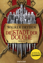 Die Stadt der Dolche (Die Tumanbay-Saga 1)