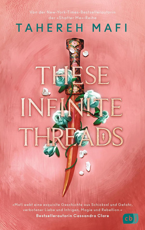 These Infinite Threads (Die This-Woven-Kingdom-Reihe 2)