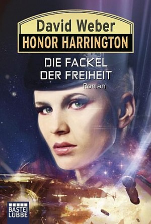 Honor Harrington 24: Die Fackel der Freiheit