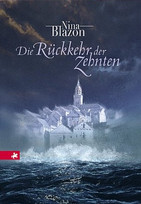 Die Rückkehr der Zehnten