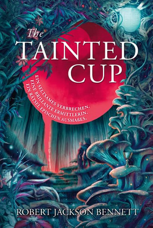 The Tainted Cup (Shadow of Leviathan 1)