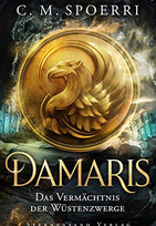 Damaris (3): Das Vermächtnis der Wüstenzwerge