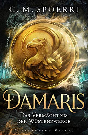 Damaris (3): Das Vermächtnis der Wüstenzwerge