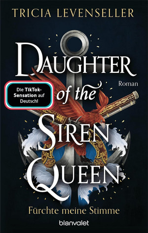 Daughter of the Siren Queen - Fürchte meine Stimme (Pirate-Queen-Saga 2)
