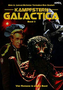 Kampfstern Galactica - Band 3 (Vier Romane in einem Band)