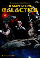 Kampfstern Galactica: Der Roman zum Film