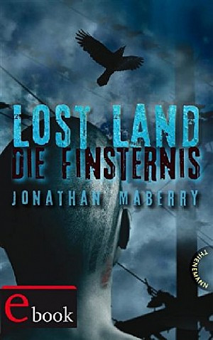 Lost Land. Die Finsternis