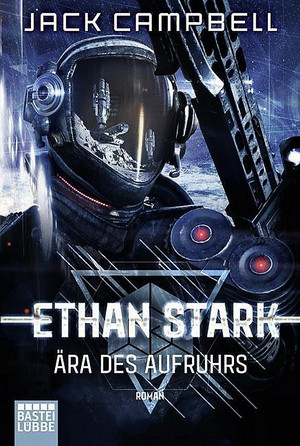 Ethan Stark - Ära des Aufruhrs (Rebellion auf dem Mond 1)