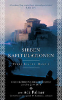 Sieben Kapitulationen (Terra Ignota - Band 2)