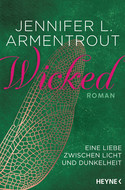 Wicked - Eine Liebe zwischen Licht und Dunkelheit (Wicked-Serie 1)