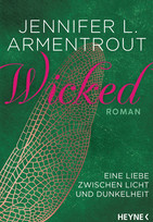 Wicked - Eine Liebe zwischen Licht und Dunkelheit (Wicked-Serie 1)