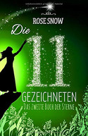 Die 11 Gezeichneten - Das zweite Buch der Sterne (Die Bücher der Sterne 2)