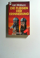 Die Fliegen der Erinnerung