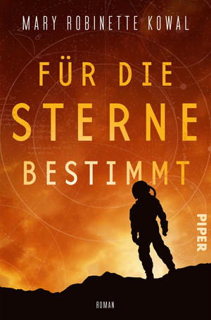 Für die Sterne bestimmt (Lady Astronaut 2)