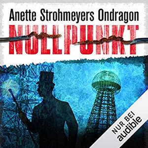 Nullpunkt: Ondragon 3 (Hörbuch)