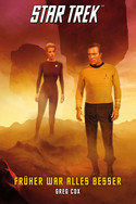 Star Trek: The Original Series 7 - Früher war alles besser