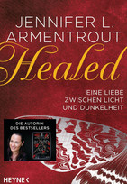 Healed - Eine Liebe zwischen Licht und Dunkelheit (Wicked-Serie 5)