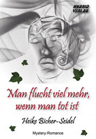 Man flucht viel mehr, wenn man tot ist