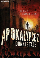 Apokalypse Z - Dunkle Tage