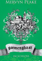 Im Schloss (Gormenghast 2)