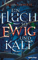 Ein Fluch so ewig und kalt (Emberfall-Reihe 1)