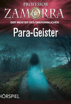 Professor Zamorra - Folge 8: Para-Geister