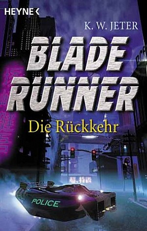 Blade Runner. Die Rückkehr