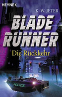 Blade Runner. Die Rückkehr
