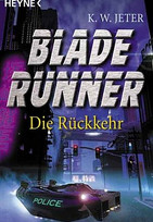 Blade Runner. Die Rückkehr