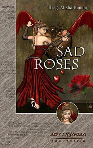 Sad Roses