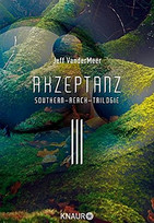 Akzeptanz (Southern-Reach-Trilogie 3)