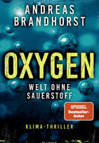 Oxygen - Welt ohne Sauerstoff