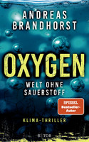 Oxygen - Welt ohne Sauerstoff