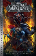 World of WarCraft (13): Vol'jin - Schatten der Horde (Blizzard Legends)