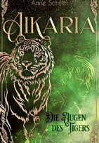 Aikaria (2) - Die Augen des Tigers