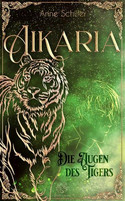 Aikaria (2) - Die Augen des Tigers
