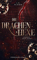 Die Drachenhexe (2): Krone und Ehre