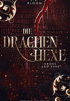 Die Drachenhexe (2): Krone und Ehre