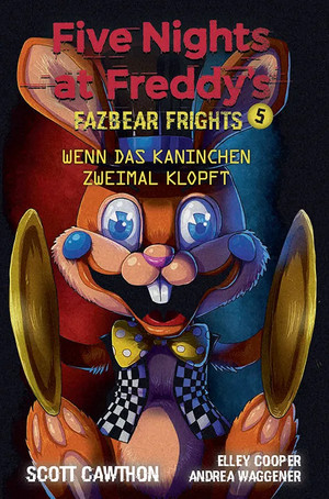 Five Nights at Freddy's: Fazbear Frights 5 - Wenn das Kaninchen zweimal klopft