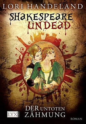 Shakespeare Undead. Der Untoten Zähmung