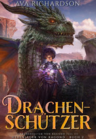 Drachenschützer (Hexenjäger von Ragond 2)