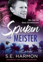 Spuken für Meister (Ein Fall für Rain Christiansen 4)