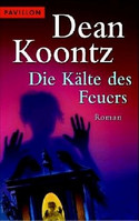 Die Kälte des Feuers