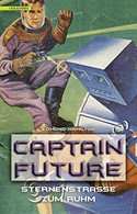 Captain Future - 6. Sternenstraße zum Ruhm