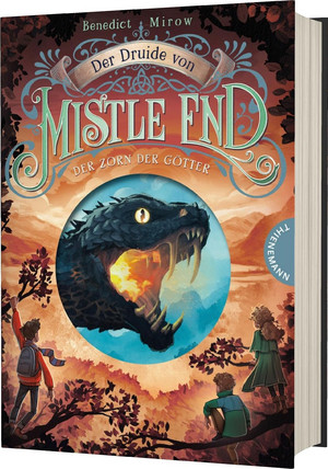 Der Druide von Mistle End - 2. Der Zorn der Götter