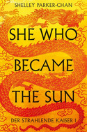 She Who Became the Sun: Der Strahlende Kaiser I