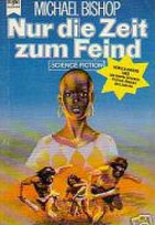 Nur die Zeit zum Feind