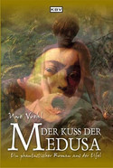 Der Kuss der Medusa