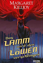 Das Lamm wird den Löwen verschlingen